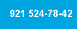 921 524-78-42